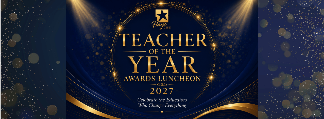 HCISD Teacher of the Year Awards Luncheon 2027